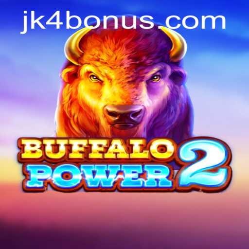 Exploring BuffaloPower2: A Thrilling Gaming Adventure with JK4 BONUS