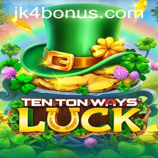 Unlocking the Magic of TenTonWaysLuck: A New Era of Interactive Entertainment with JK4 BONUS